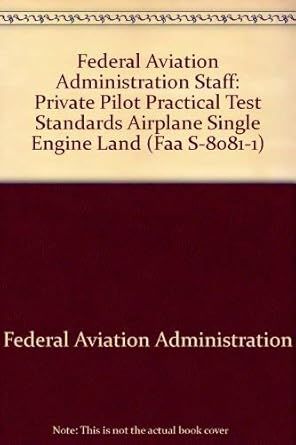 federal aviation administration staff private pilot practical test standards airplane single engine land 1st