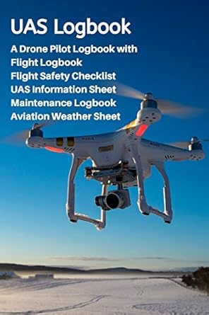 uas logbook a drone pilot logbook flight safety checklist flight logbook aviation weather sheet uas