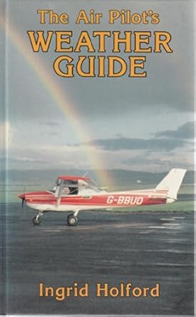 the air pilots weather guide 1st edition ingrid holford 1853100250, 978-1853100253