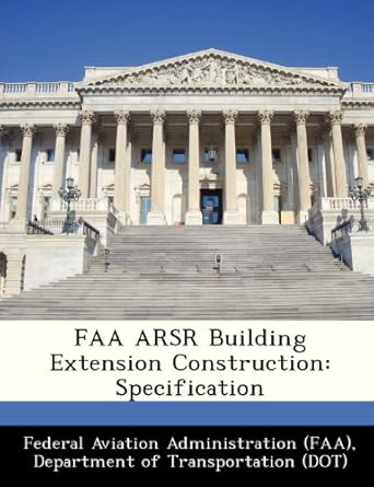 faa arsr building extension construction specification 1st edition d federal aviation administration