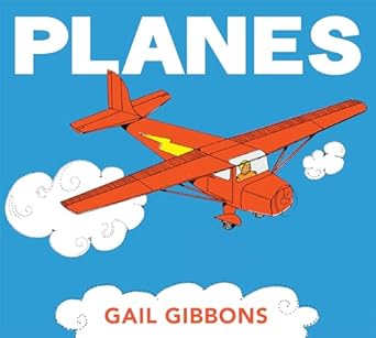 planes 1st edition gail gibbons 0823441547, 978-0823441549