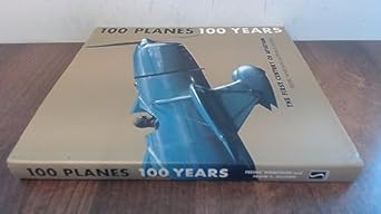 100 planes 100 years the first century of aviation 1st edition fred winkowski ,frank d sullivan 0765108216,