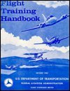 flight training handbook 1st edition us government 1560270055, 978-1560270058