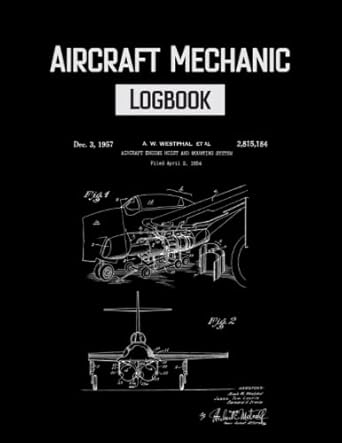aircraft mechanic logbook aviation maintenance tracker 1st edition ldp press b09jr7pw38, 979-8498243160