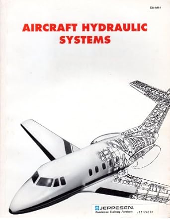 aircraft hydraulics systems 1st edition dale crane 0891000585, 978-0891000587