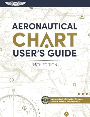 aeronautical chart users guide 1st edition federal aviation administration ,u s department of transportation