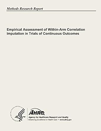 empirical assessment of within arm correlation imputation in trials of continuous outcomes 1st edition u s