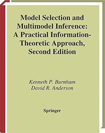 model selection and multimodel inference a practical information theoretic approach 2nd edition kenneth p