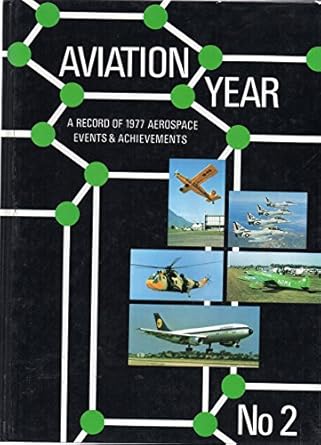 aviation year a record of 1977 events and achievements no 2 1st edition michael j hooks 0903234351,