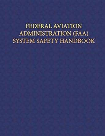 federal aviation administration system safety handbook 1st edition federal aviation administration