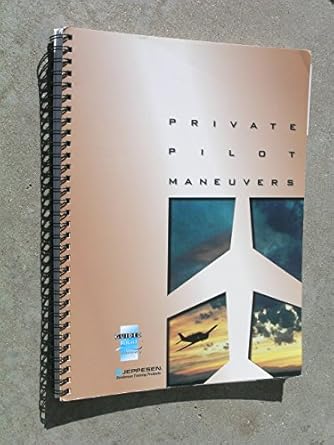 private pilot maneuvers 1st edition jeppesen 0884872394, 978-0884872399
