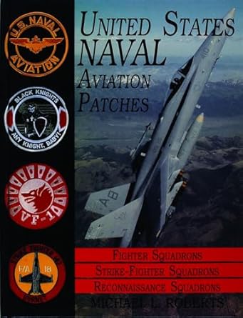 united states naval aviation patches 1st edition michael l roberts 0887408028, 978-0887408021