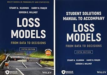 loss models from data to decisions book + solutions manual set from data to decisions   book + solutions