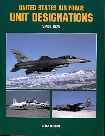 usaf unit designations since 1978 1st edition brian rogers 1857801970, 978-1857801972