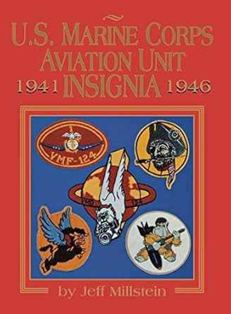 u s marine corps aviation unit insignia 1941 1946 1st edition jeff millstein 1563112116, 978-1563112119
