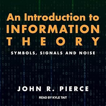 an introduction to information theory symbols signals and noise unabridged edition john r pierce b08z9w522n,