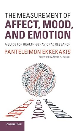 the measurement of affect mood and emotion a guide for health behavioral research new edition panteleimon