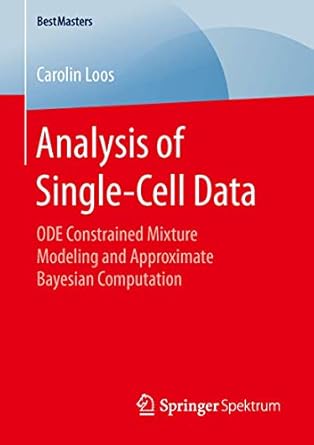 analysis of single cell data ode constrained mixture modeling and approximate bayesian computation 1st