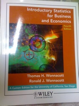 introductory statistics for business and economics 1st edition thomas h wonnacott 0470107383, 978-0470107386