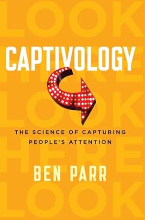 captivology 1st edition ben parr 0062414887, 978-0062414885