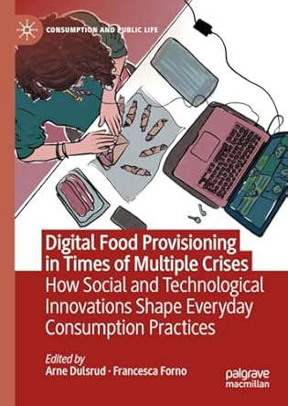 digital food provisioning in times of multiple crises how social and technological innovations shape everyday