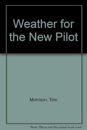 weather for the new pilot 1st edition thomas a morrison 0813817722, 978-0813817729