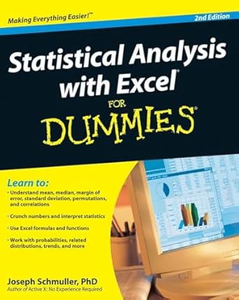 statistical analysis with excel for dummies 2nd edition joseph schmuller 0470454067, 978-0470454060