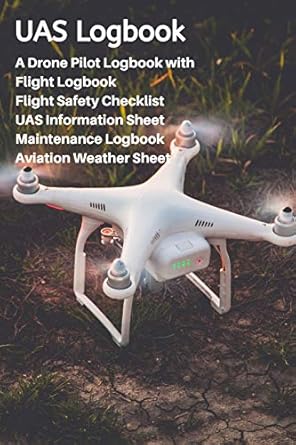 uas logbook a drone pilot logbook flight safety checklist flight logbook aviation weather sheet uas