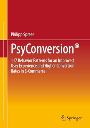 psyconversion 117 behavior patterns for an improved user experience and higher conversion rates in e commerce