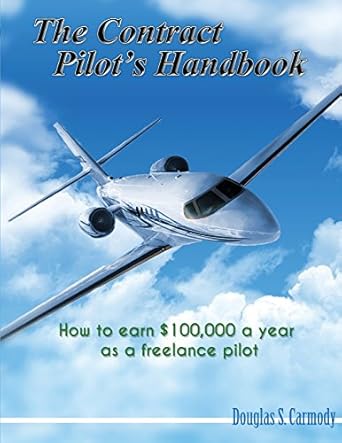 the contract pilots handbook 1st edition douglas s carmody 1499114206, 978-1499114201