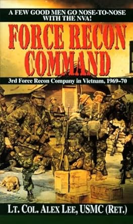 force recon command 3rd force recon company in vietnam 1969 70 1st edition alex lee 0804110239, 978-0804110235