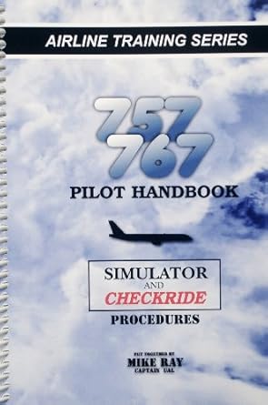 757 767 pilot handbook 1st edition mike ray 0936283262, 978-0936283265