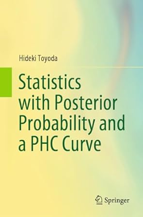 statistics with posterior probability and a phc curve 2024th edition hideki toyoda 9819730937, 978-9819730933