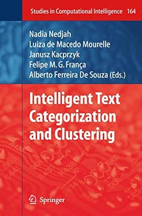 intelligent text categorization and clustering 2009th edition felipe m g franca ,alberto ferreira de souza