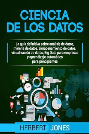 ciencia de los datos la guia definitiva sobre analisis de datos mineria de datos almacenamiento de datos