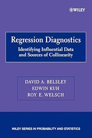 regression diagnostics identifying influential data and sources of collinearity 22062nd edition david a