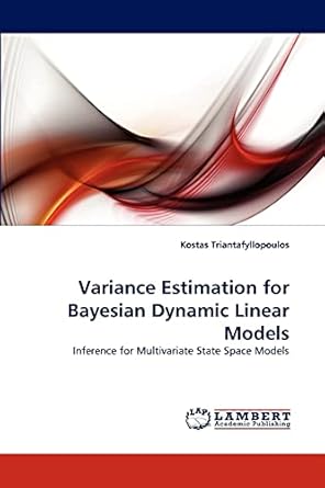 variance estimation for bayesian dynamic linear models inference for multivariate state space models 1st