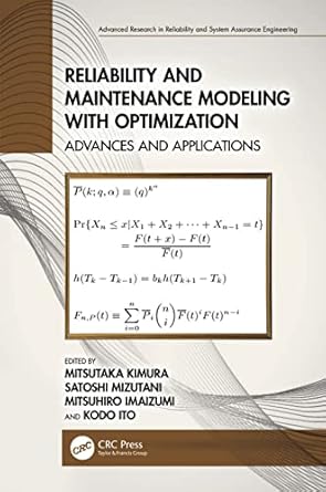 reliability and maintenance modeling with optimization 1st edition mitsutaka kimura ,satoshi mizutani