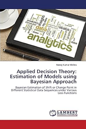 applied decision theory estimation of models using bayesian approach bayesian estimation of shift or change