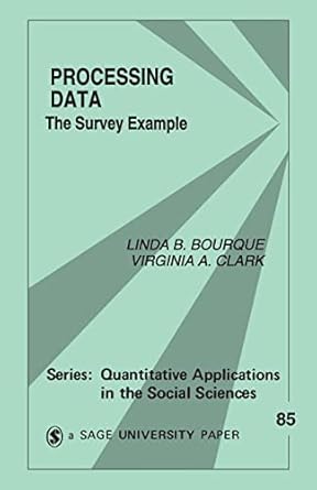 processing data the survey example 1st edition linda b bourque ,virginia a clark 0803947410, 978-0803947412