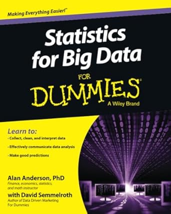 statistics for big data for dummies 1st edition alan anderson 1118940016, 978-1118940013