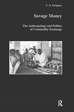 savage money 1st edition c a gregory 9057020912, 978-9057020919