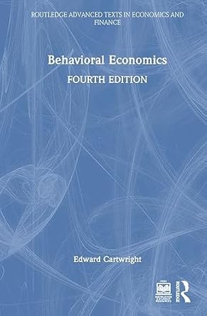 behavioral economics 4th edition edward cartwright 103241412x, 978-1032414126