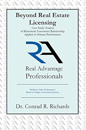 beyond real estate licensing case study analysis of behavioral assessment relationship applied to human