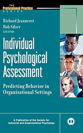 individual psychological assessment predicting behavior in organizational settings 1st edition richard