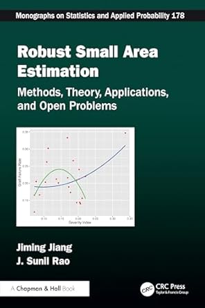 robust small area estimation methods theory applications and open problems 1st edition jiming jiang ,j sunil