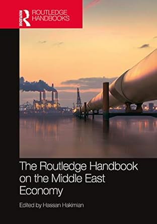 the routledge handbook on the middle east economy 1st edition hassan hakimian 1138099775, 978-1138099777