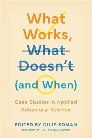what works what doesnt case studies in applied behavioral science 1st edition dilip soman 1487548737,