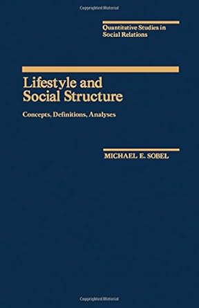 lifestyle and social structure concepts and definitions 1st edition michael e sobel 0126542805, 978-0126542806