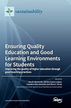 ensuring quality education and good learning environments for students improving the quality of higher